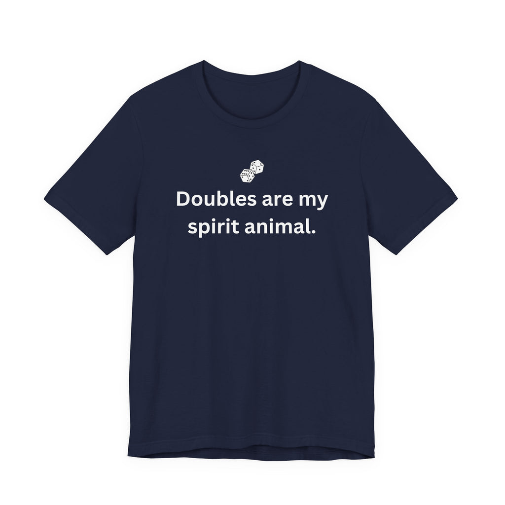 Doubles are my spirit animal.