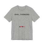 SHH THINKING