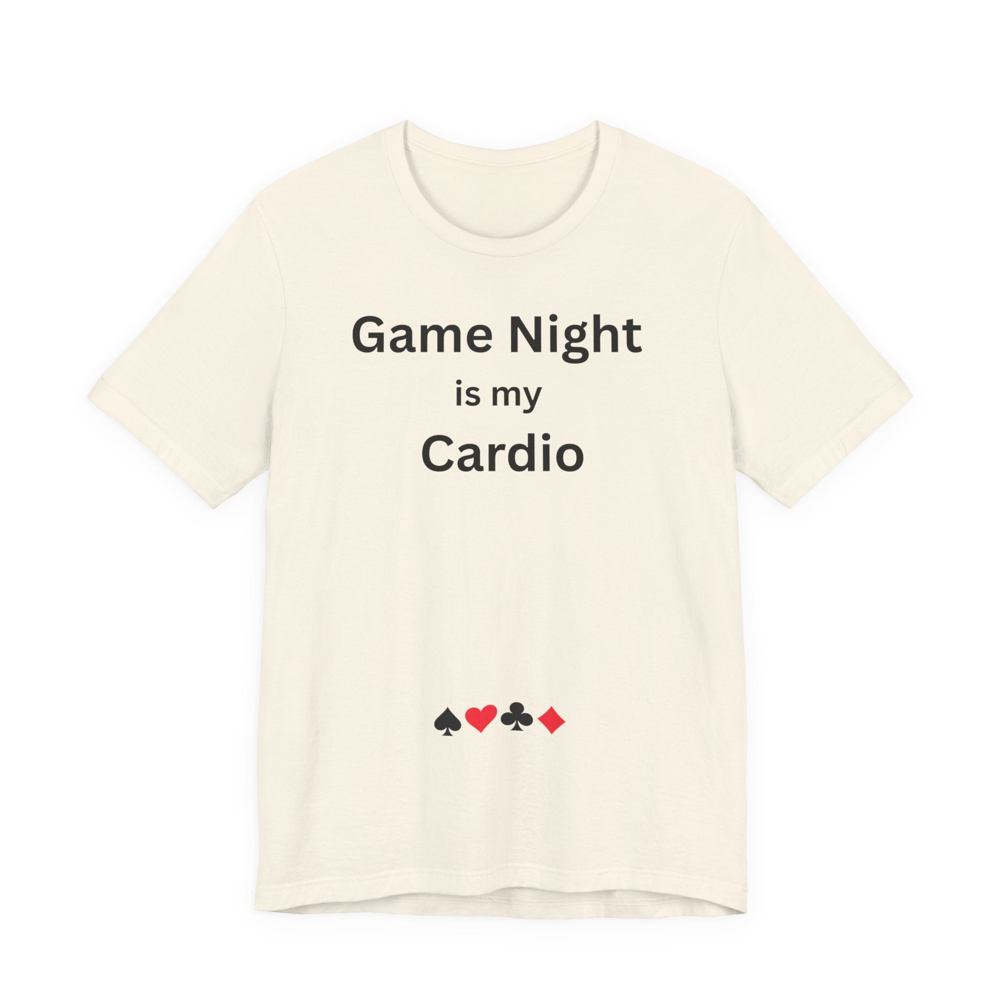 GAME NIGHT IS MY CARDIO