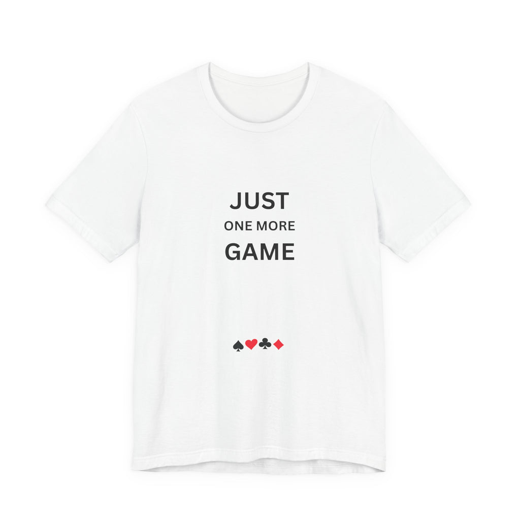 JUST ONE MORE GAME