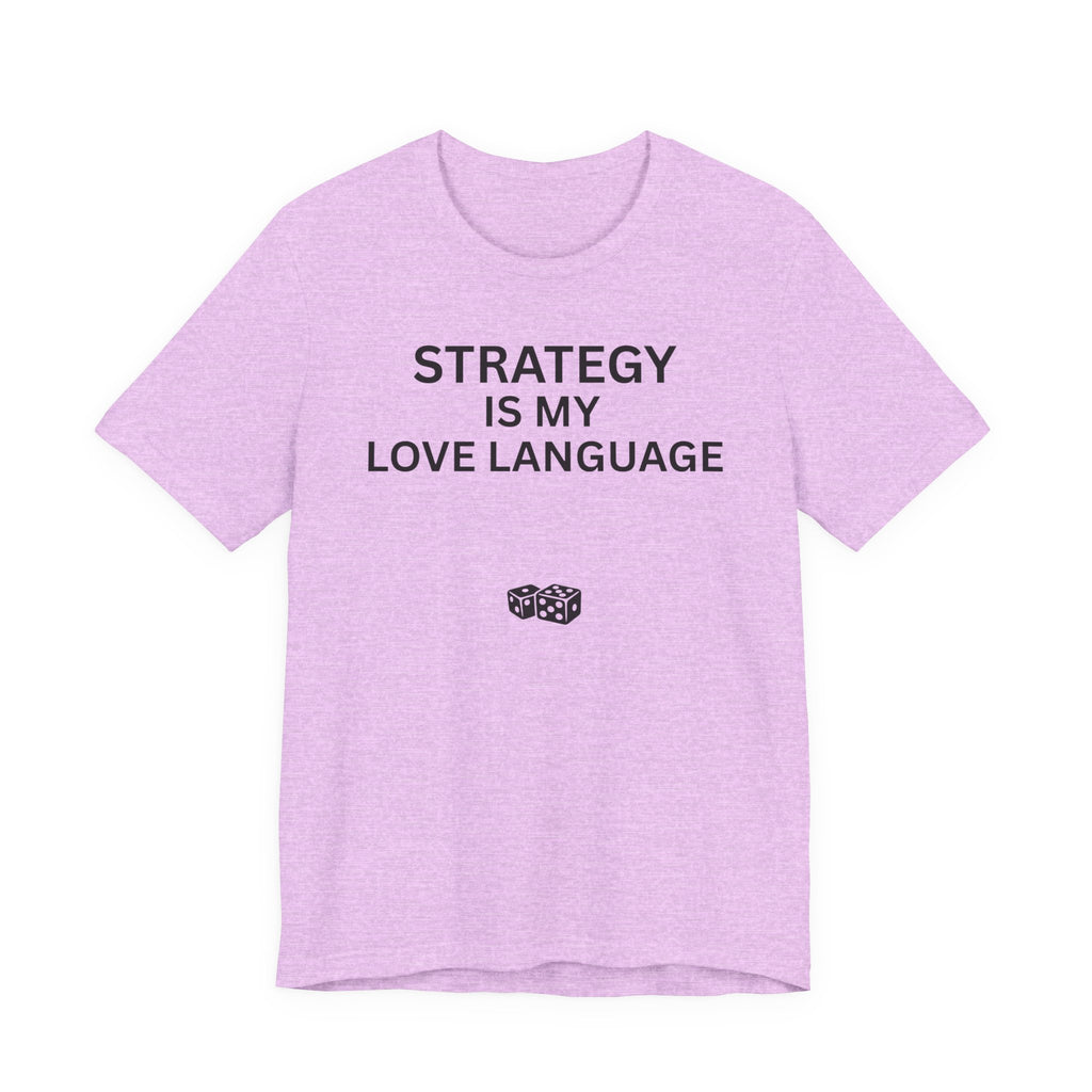 STRATEGY IS MY LOVE LANGUAGE