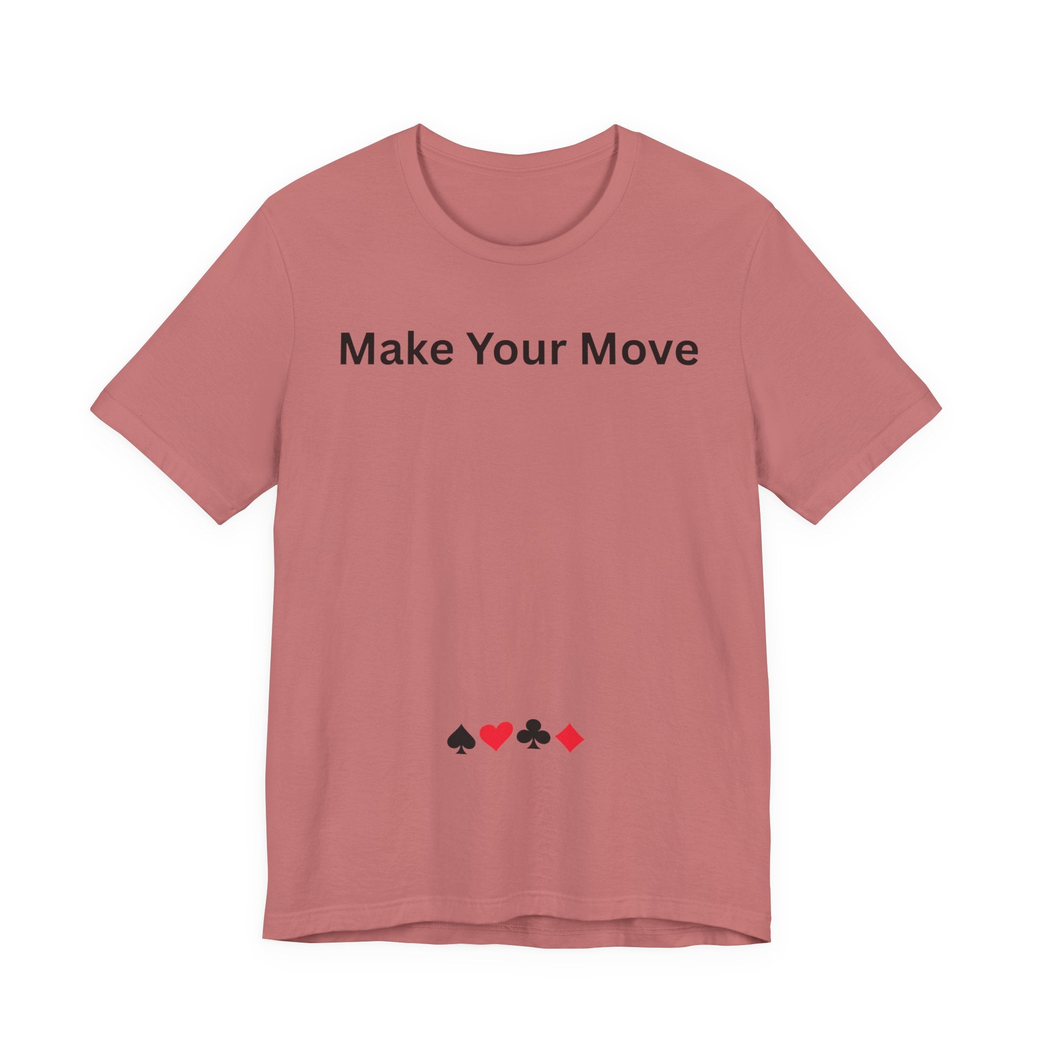 MAKE YOUR MOVE