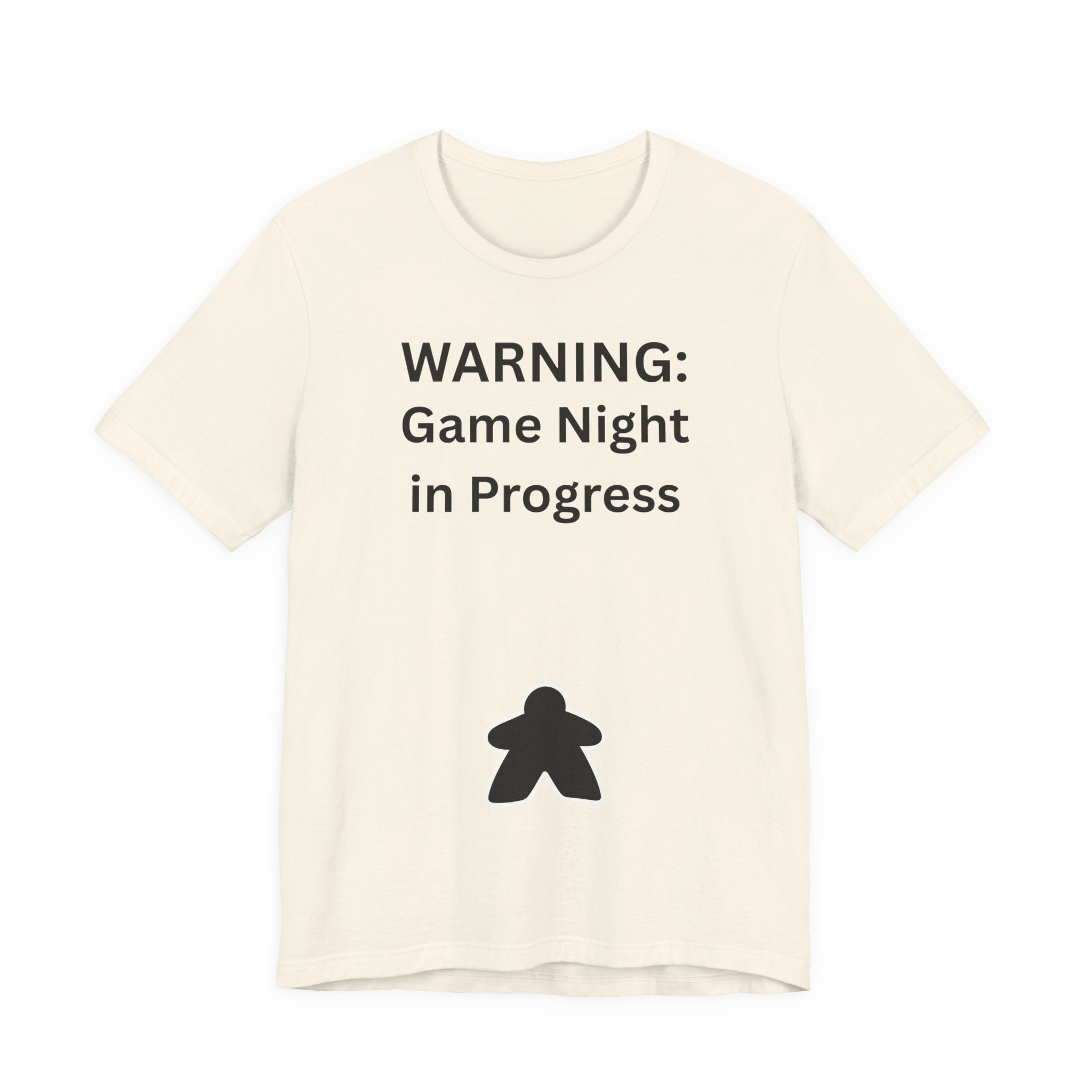 WARNING GAME NIGHT IN PROGRESS