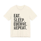 Eat Sleep Euchre Repeat