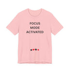FOCUS MODE ACTIVATED