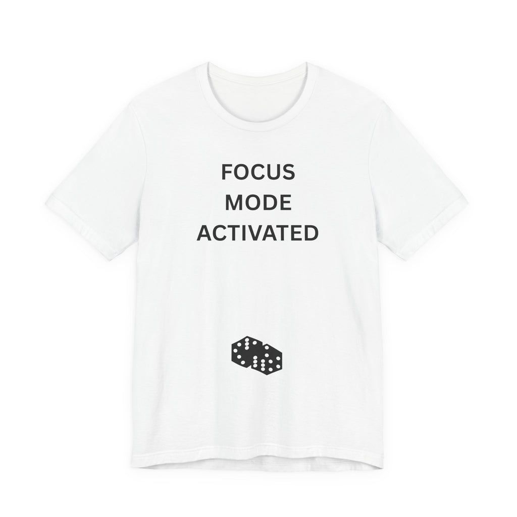 FOCUS MODE ACTIVATED