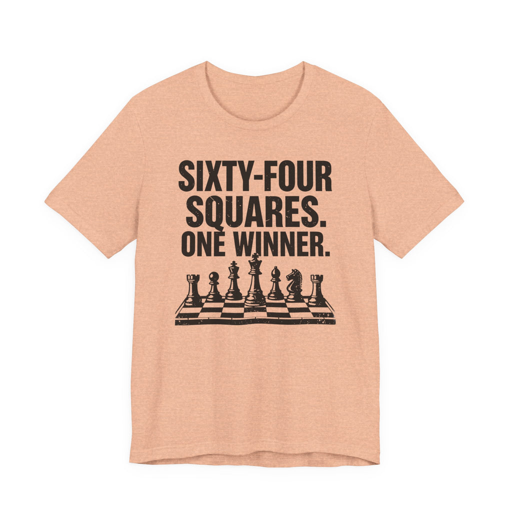 Sixty-Four Squares. One Winner.
