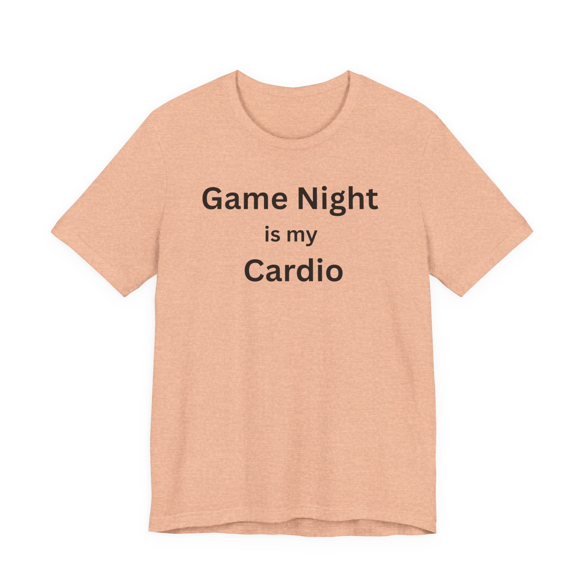 GAME NIGHT IS MY CARDIO