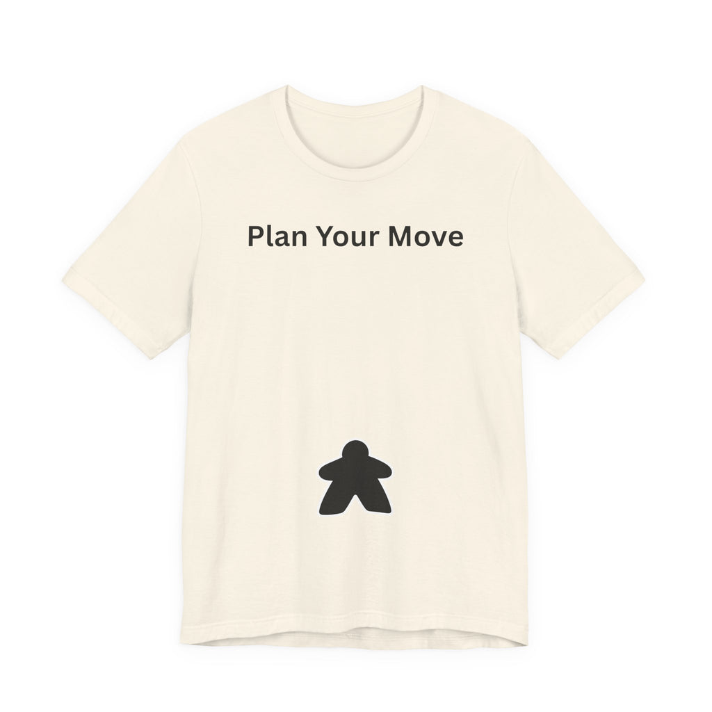 PLAN YOUR MOVE