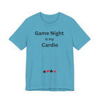 GAME NIGHT IS MY CARDIO