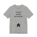 FOCUS MODE ACTIVATED