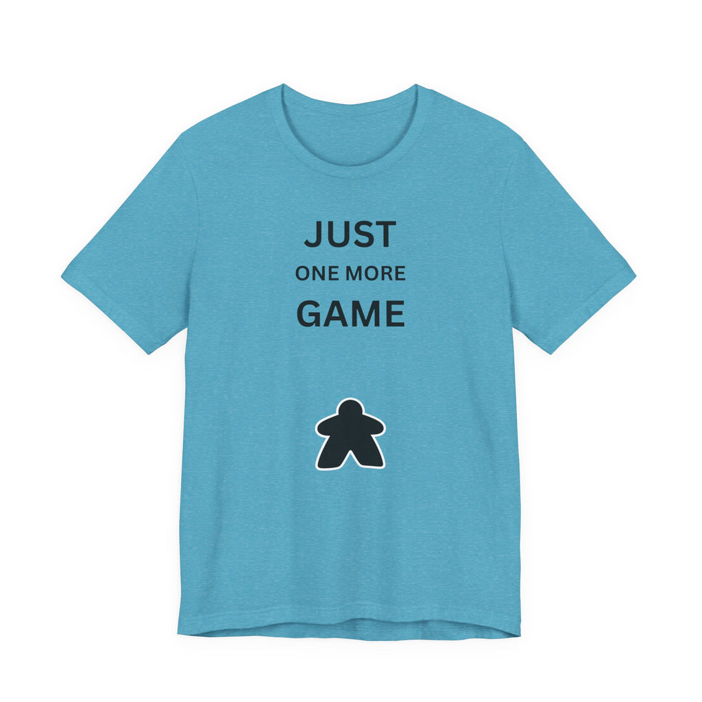 JUST ONE MORE GAME