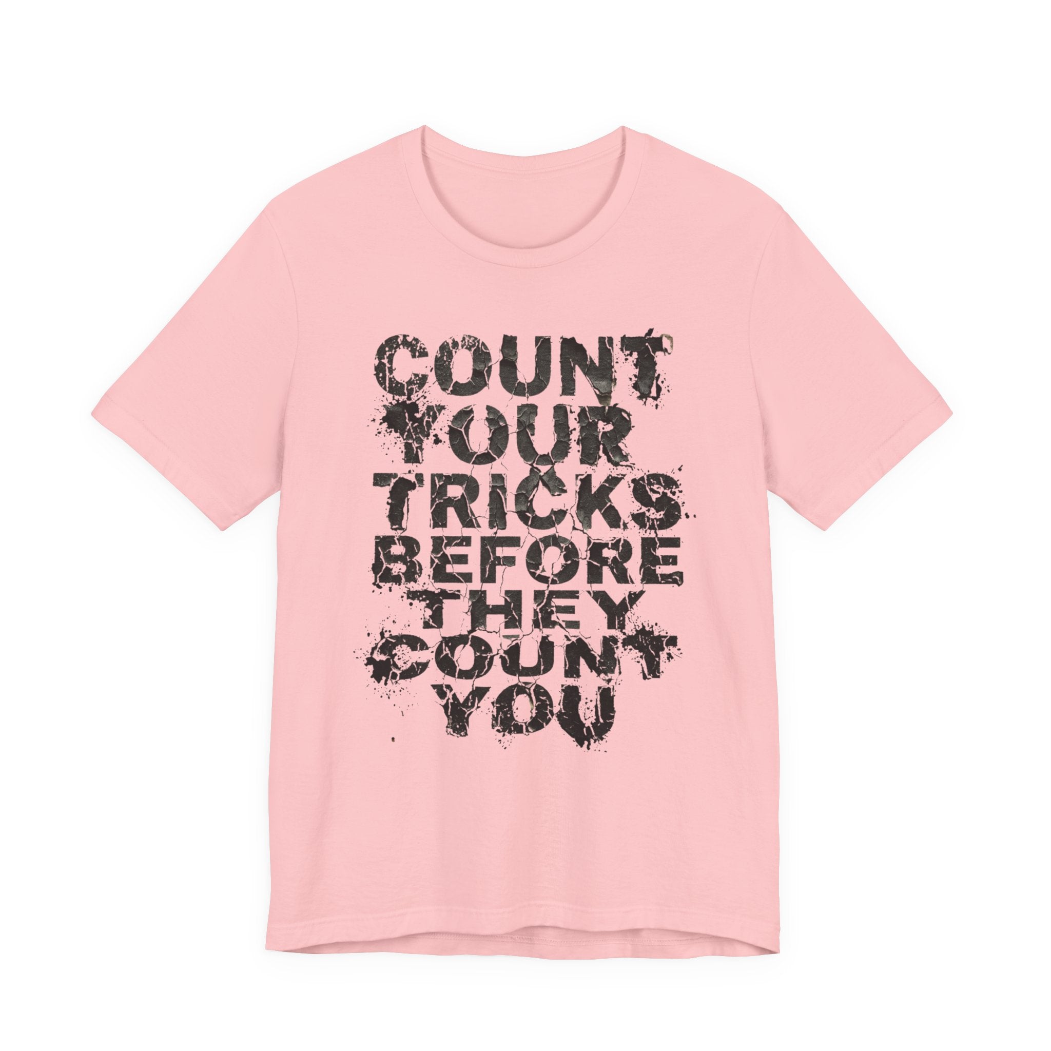 Count Your Tricks Before They Count You