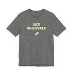 DICE WHISPERER