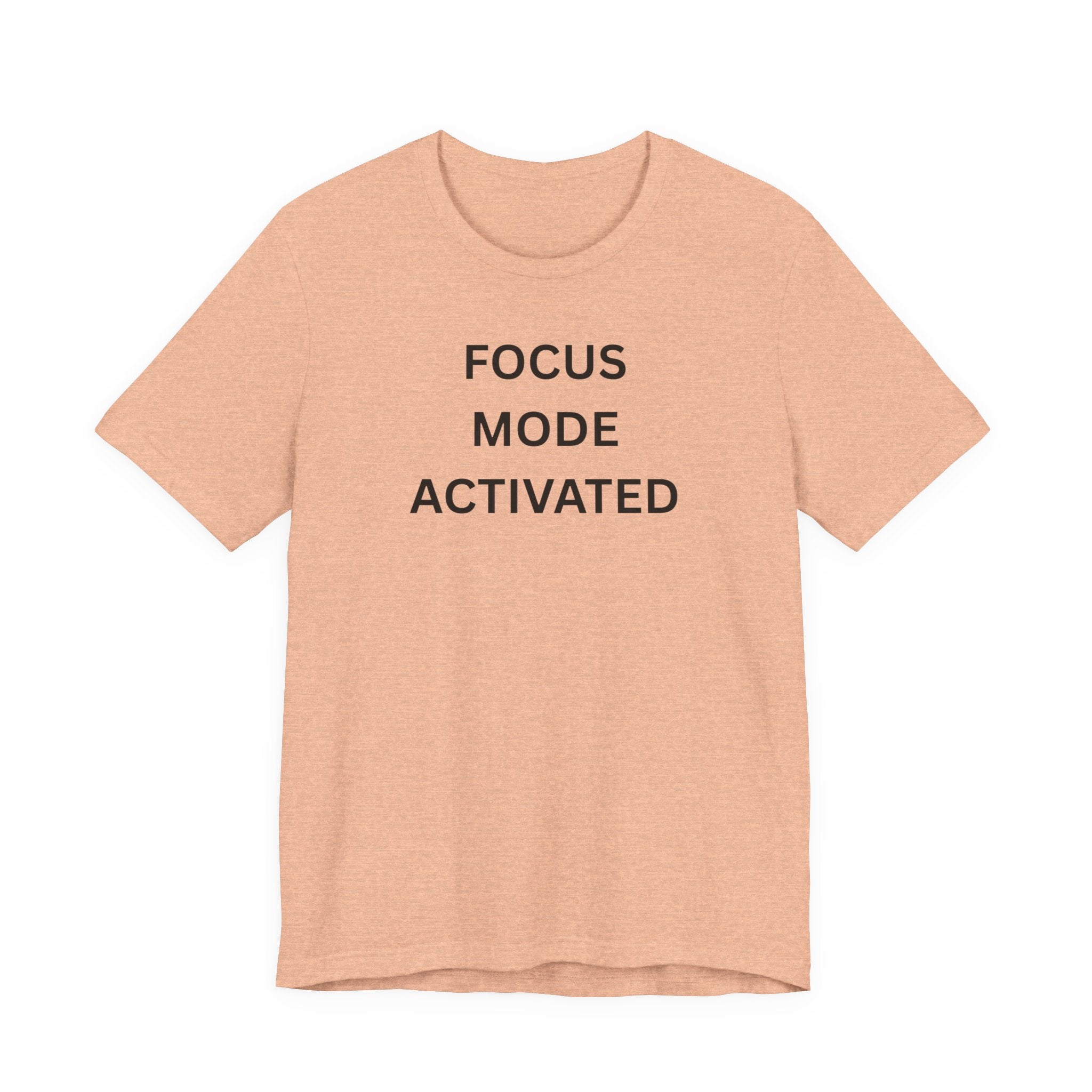 FOCUS MODE ACTIVATED