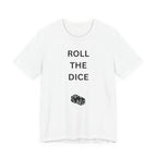 ROLL THE DICE