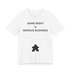 GAME NIGHT IS SERIOUS BUSINESS
