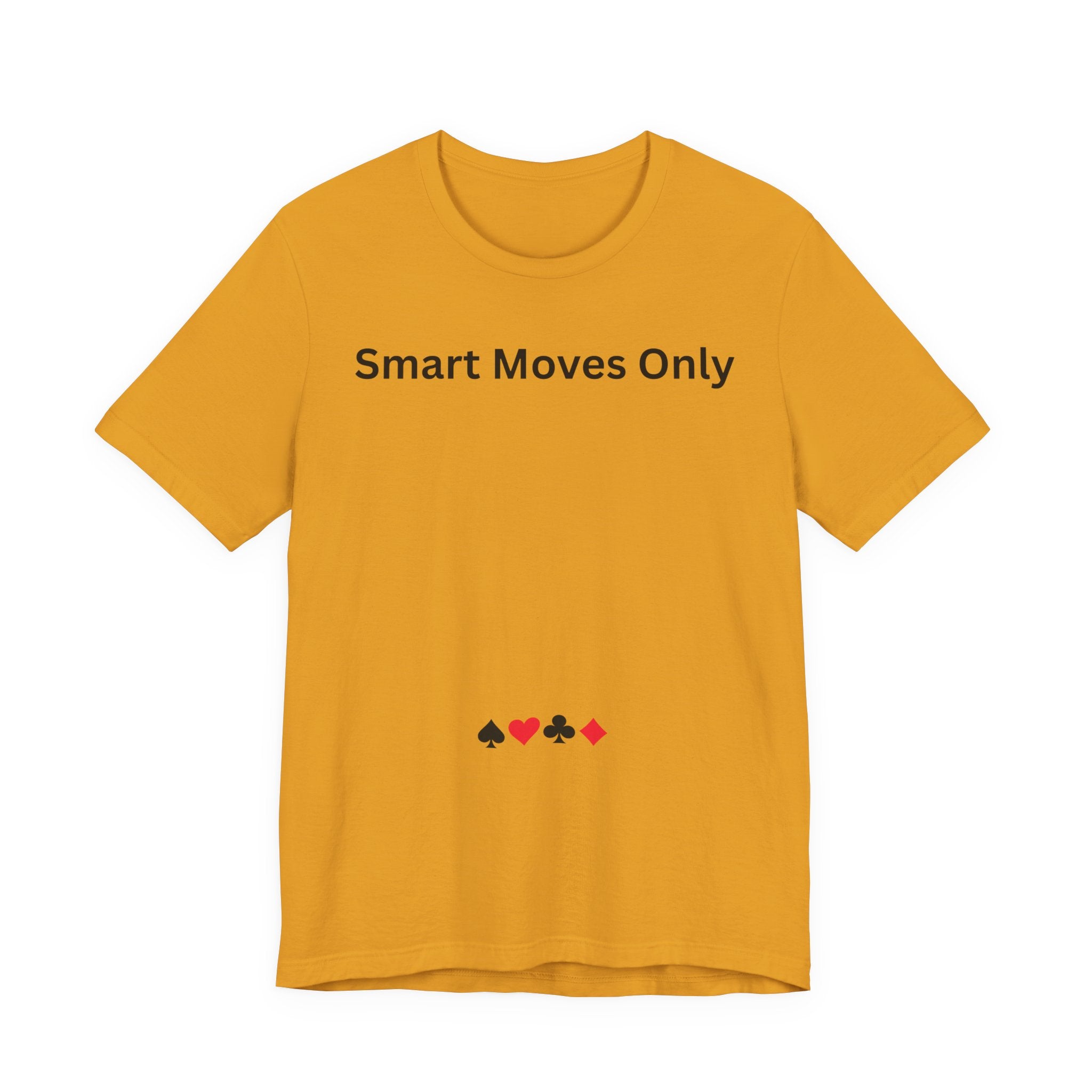 SMART MOVES ONLY