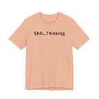 SHH THINKING