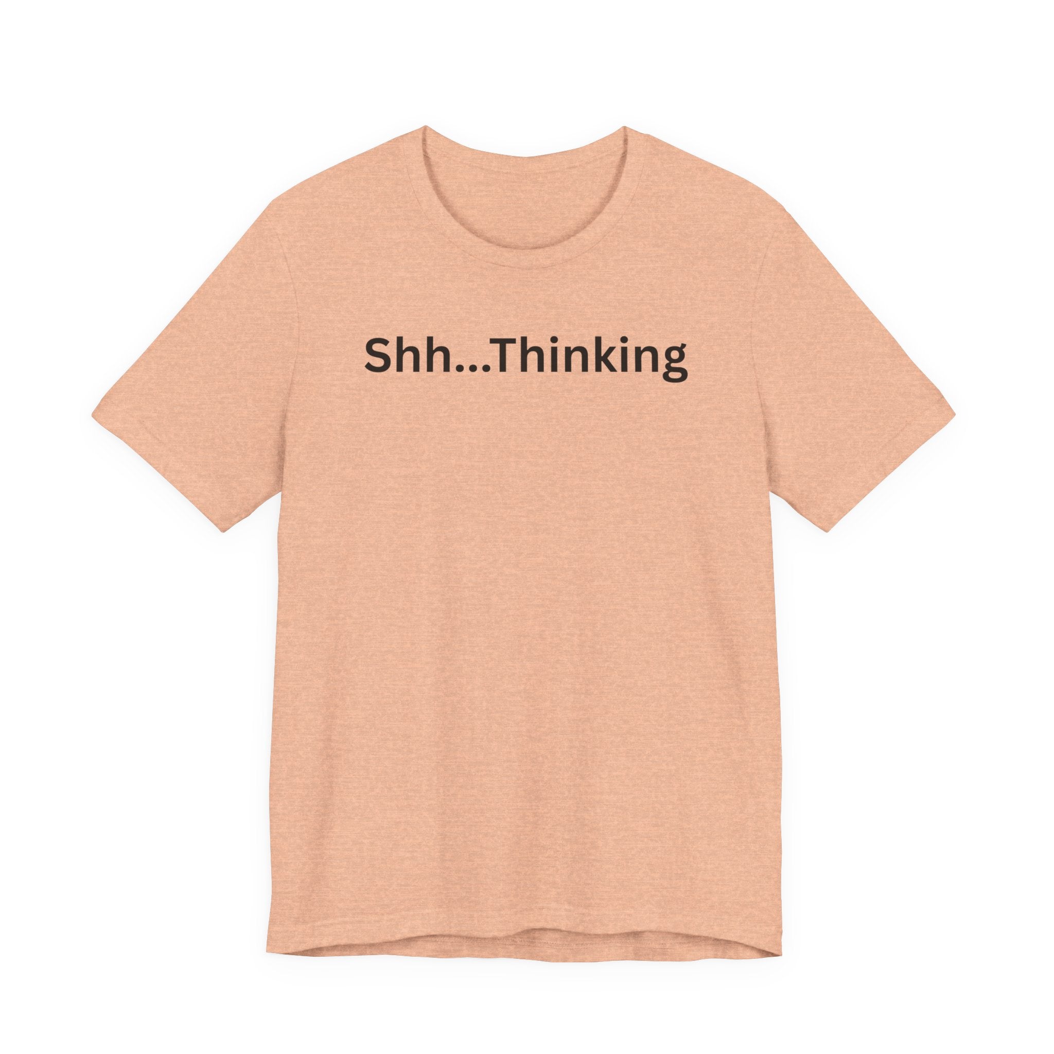 SHH THINKING