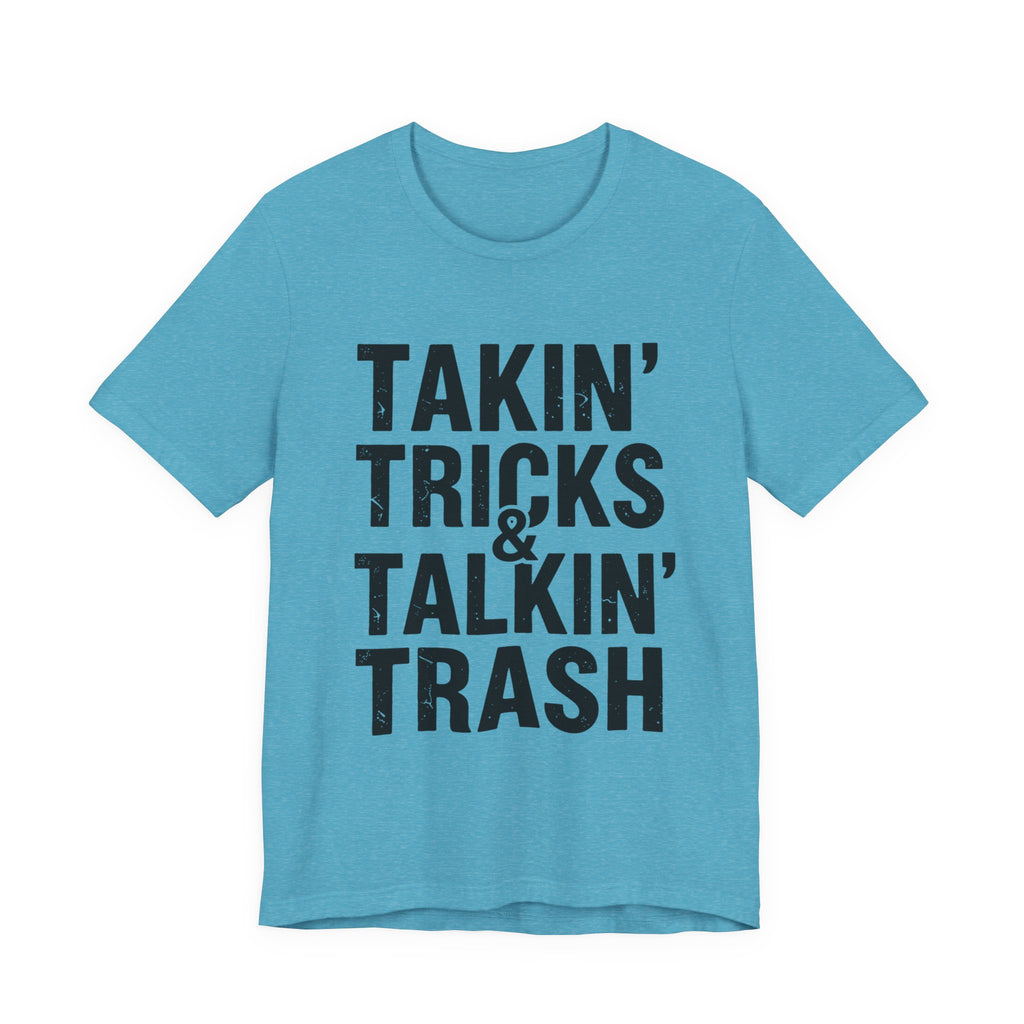 Takin' Tricks & Talkin' Trash