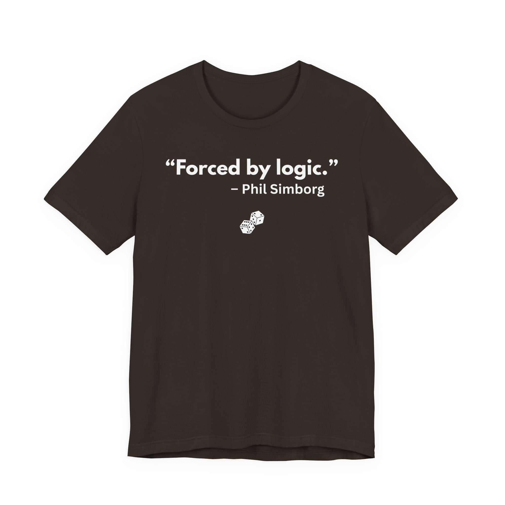 "FORCED BY LOGIC" - PHIL SIMBORG