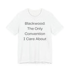 Blackwood: The Only Convention I Care About