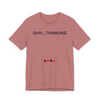 SHH THINKING
