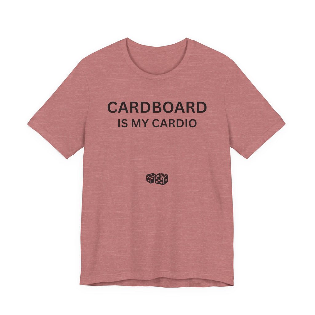 CARDBOARD IS MY CARDIO
