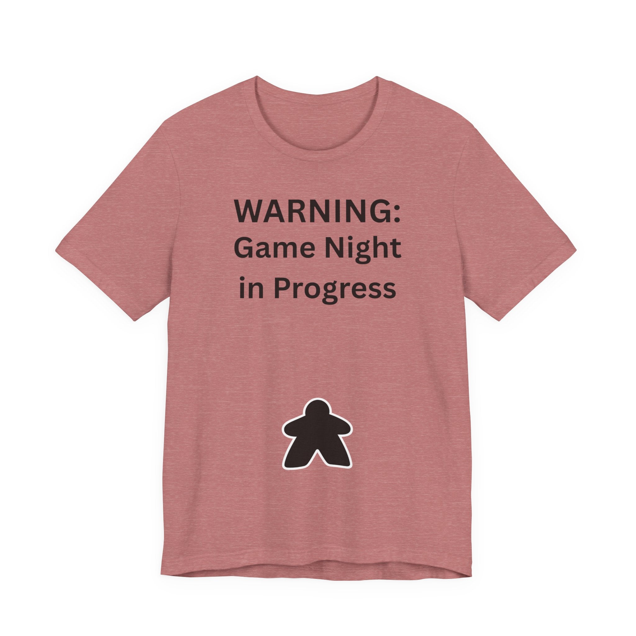 WARNING GAME NIGHT IN PROGRESS