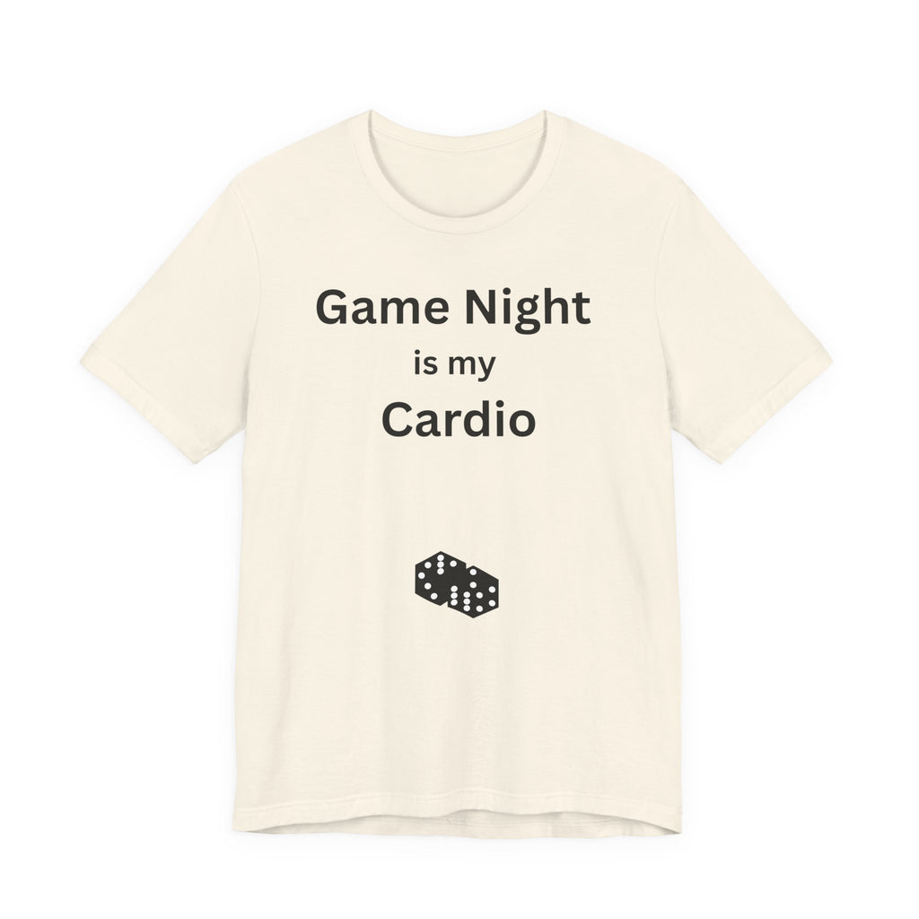 GAME NIGHT IS MY CARDIO