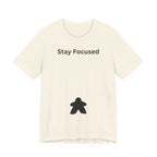 STAY FOCUSED