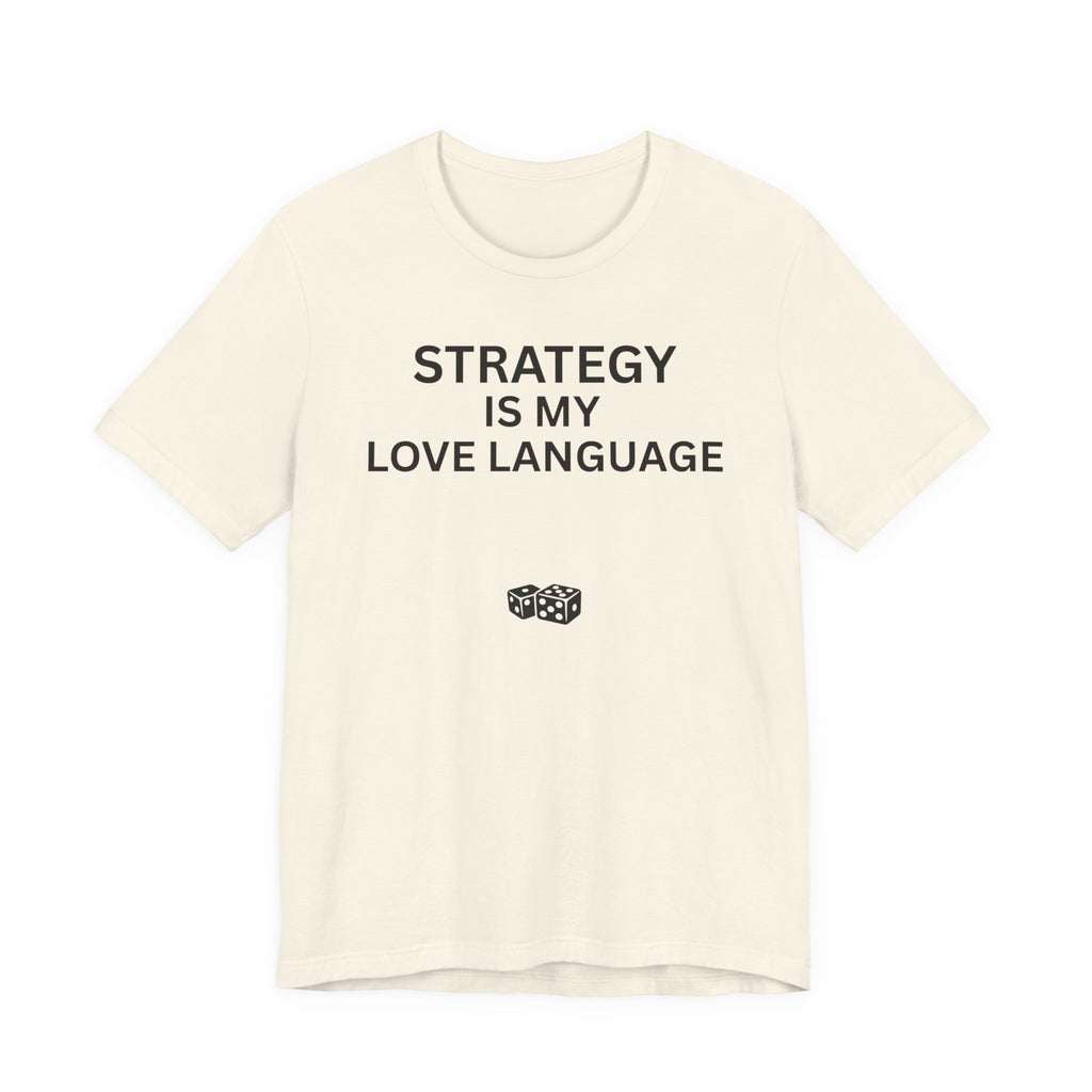 STRATEGY IS MY LOVE LANGUAGE