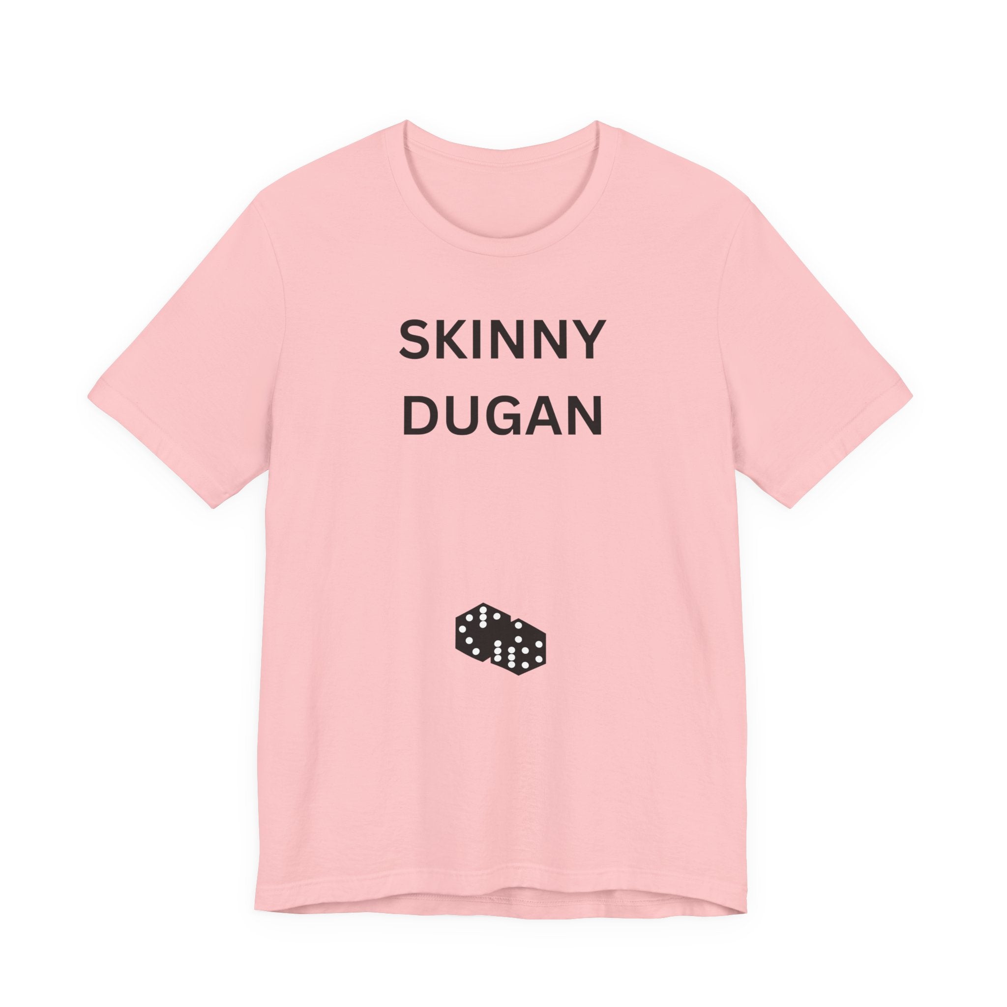 SKINNY DUGAN