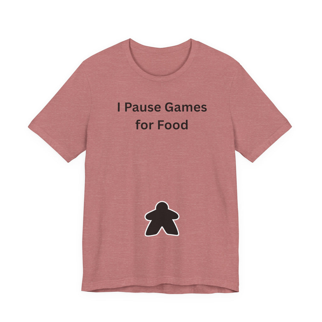 I PAUSE GAMES FOR FOOD