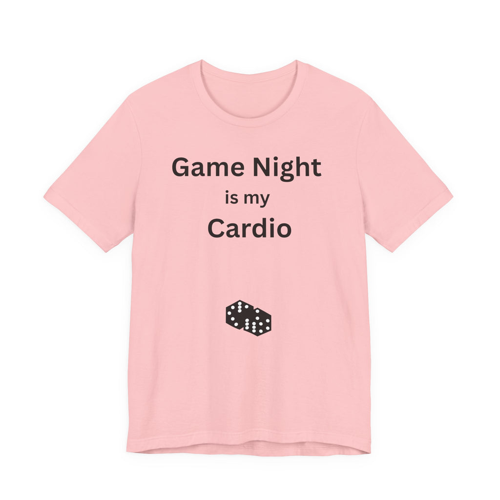 GAME NIGHT IS MY CARDIO