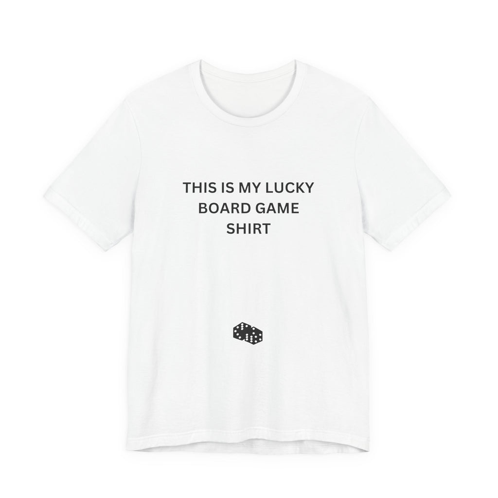 THIS IS MY LUCKY BOARD GAME SHIRT