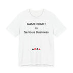 GAME NIGHT IS SERIOUS BUSINESS
