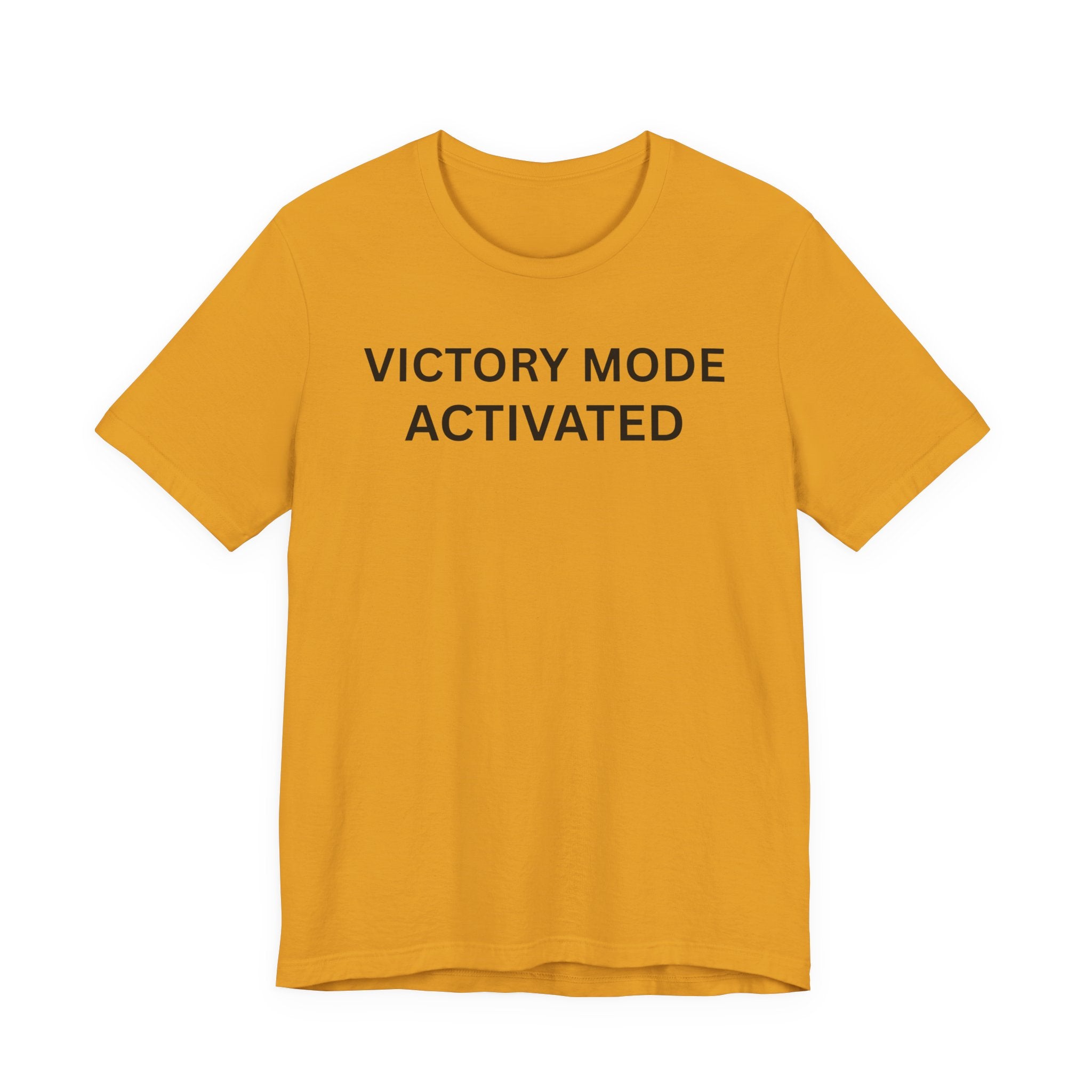 VICTORY MODE ACTIVATED