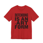 Defending Is An Art Form
