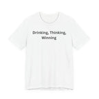 DRINKING THINKING WINNING