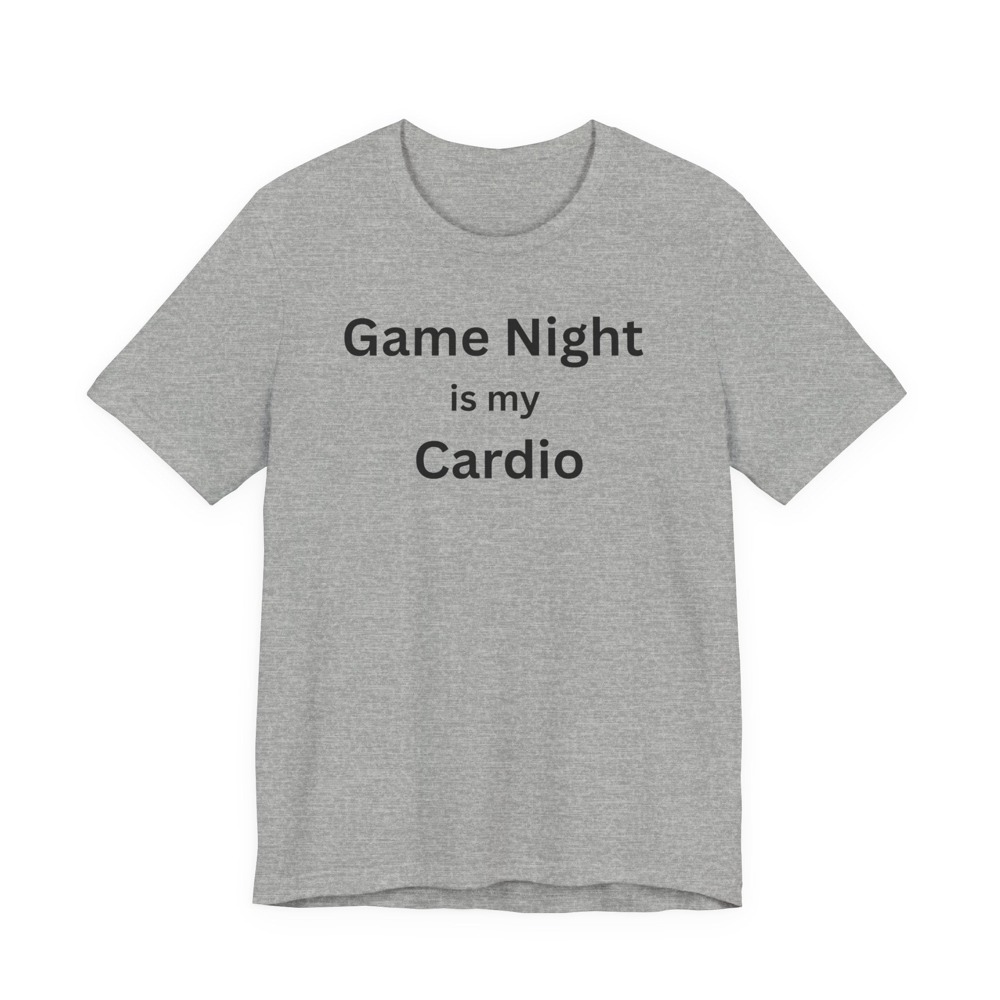 GAME NIGHT IS MY CARDIO