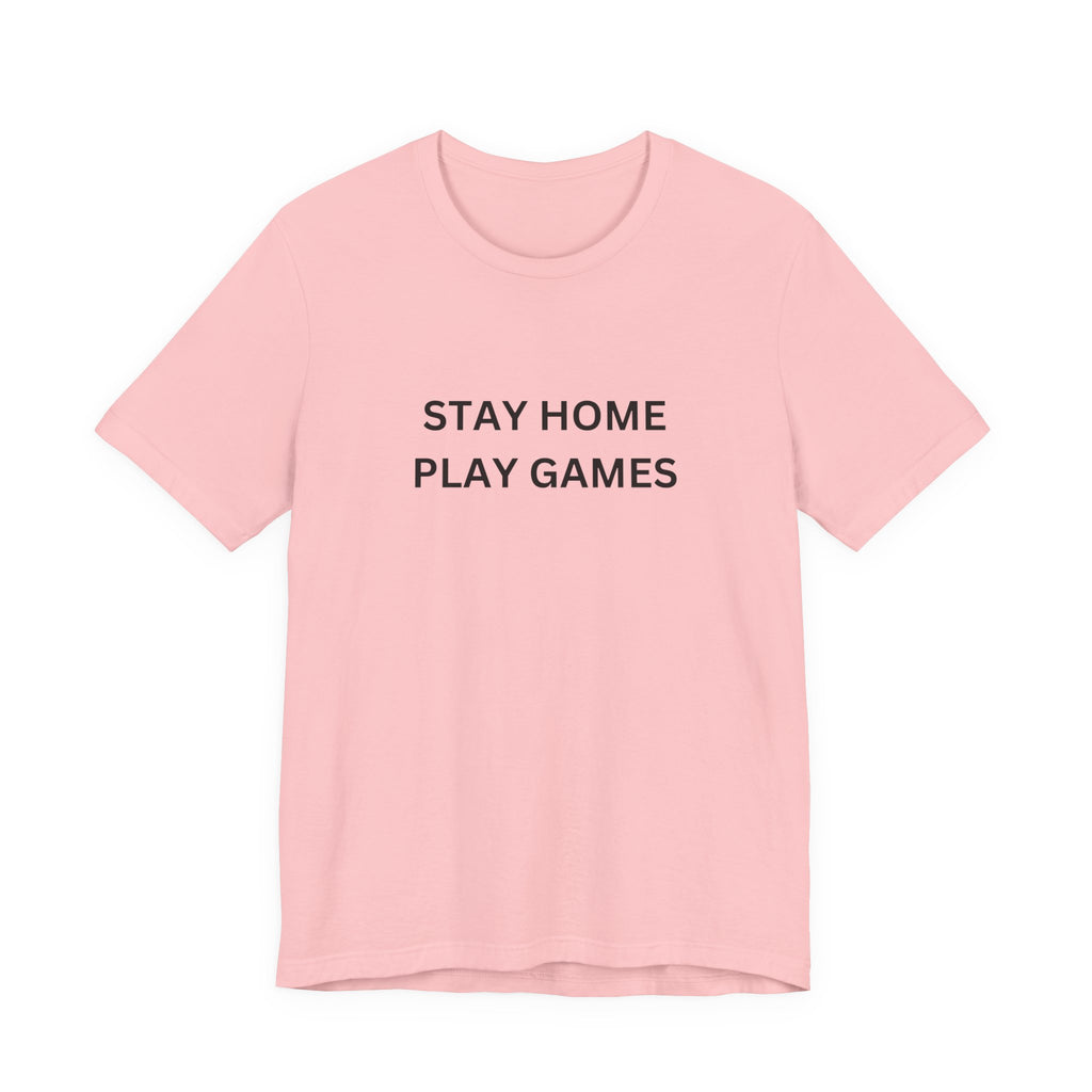 STAY HOME PLAY GAMES