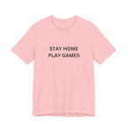 STAY HOME PLAY GAMES