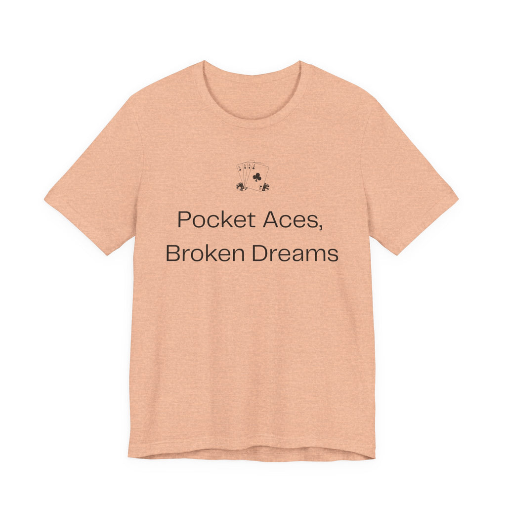 Pocket Aces Broken Dreams