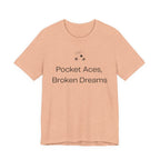 Pocket Aces Broken Dreams