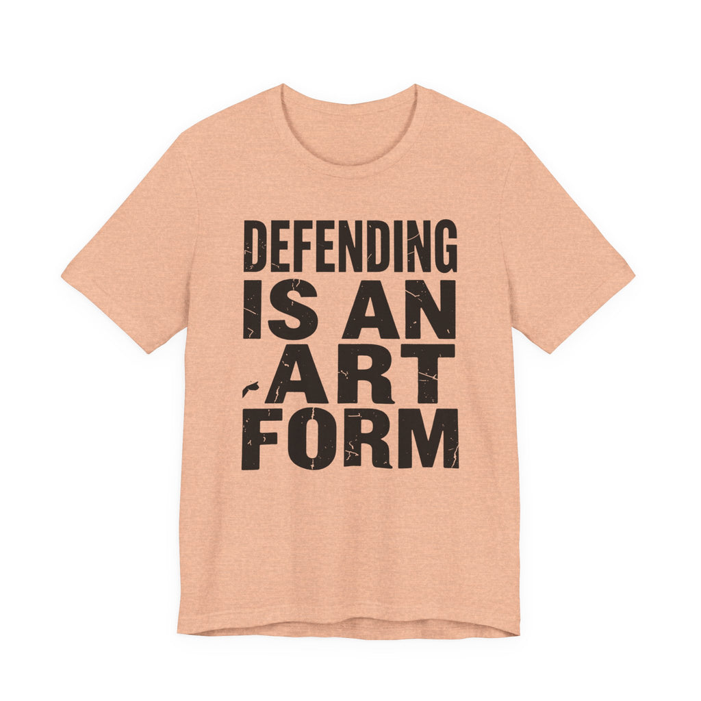 Defending Is An Art Form