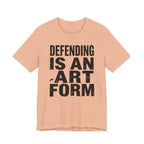 Defending Is An Art Form