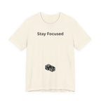 STAY FOCUSED