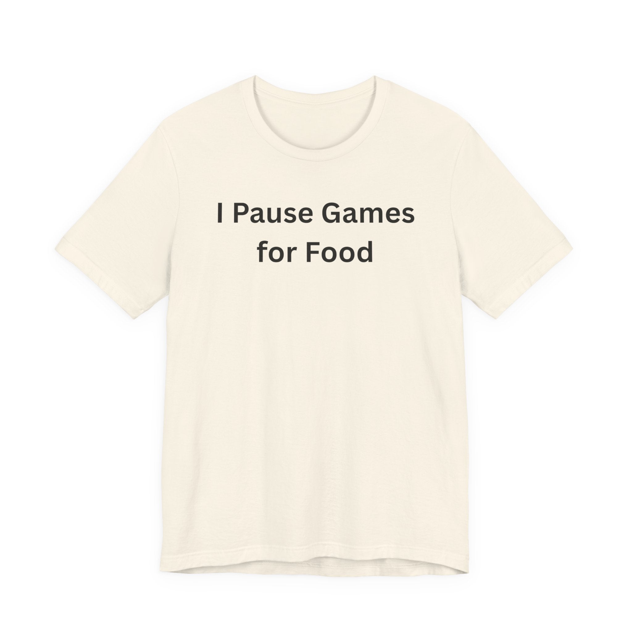 I PAUSE GAMES FOR FOOD